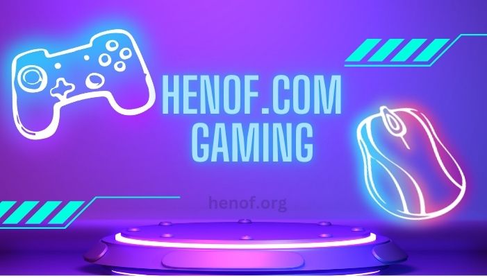 henof.com gaming